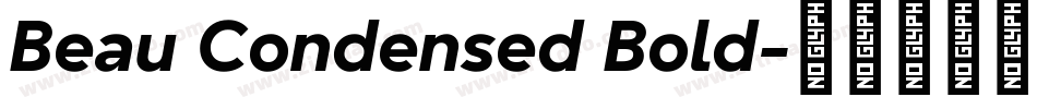 Beau Condensed Bold字体转换